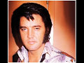 Elvis Presley - Love Me, Love the Life I Lead
