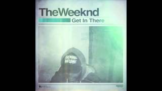 Get In There - The Weeknd (Lyrics)