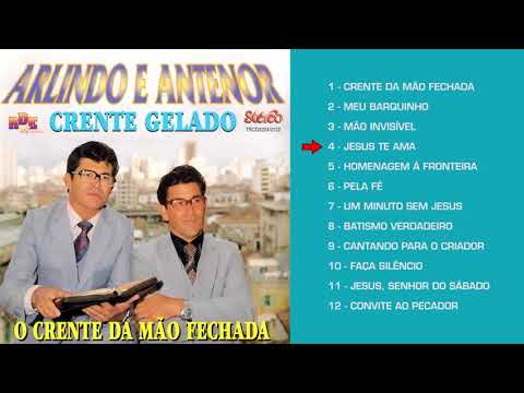 ARLINDO E ANTENOR  - O CRENTE DA MÃO FECCHADA