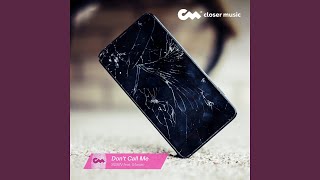 Don't Call Me