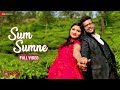 Sum Sumne Full Video Dinga Aarva Anusha Sanjith Hegde Anuradha Bhat Suddho Roy