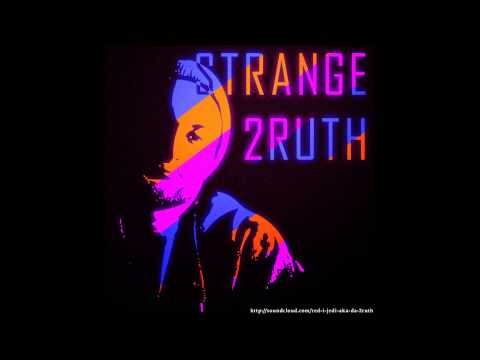 Nothing is Promised - Strange 2ruth ft Grotesque (Produced by Wonderkeys)