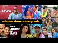 SALMAN KHAN NONSTOP SONGS BOLLYWOOD NONSTOP DANCE SONGS DJ MAYUR
