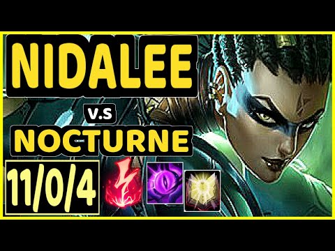 TARZAN (NIDALEE) vs NOCTURNE - 11/0/4 KDA JUNGLE CHALLENGER GAMEPLAY - KR
