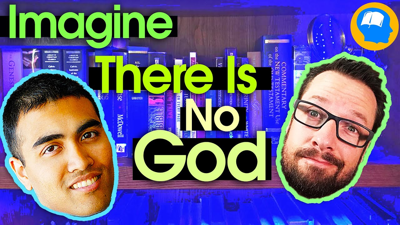Your Imagination Proves God Doesn't Exist! (#19) response