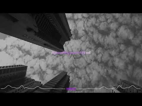 Bunny Phyoe, Amera Hpone - Lay Htel Ka Eain (slowed n reverb)