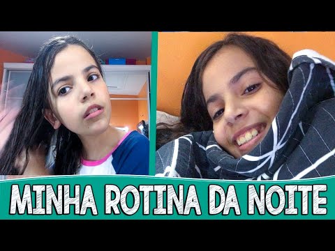 MINHA ROTINA DA NOITE RÁPIDA #1