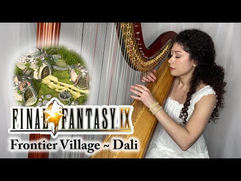 Final Fantasy IX - Frontier Village ~ Dali (Harp Solo)