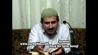 Risale-i Nur Dersi 07. 11. 2012 (Anlatan: Şahin Aslan)