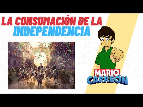 La Consumación de la Independencia