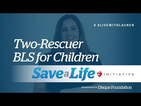Two-Rescuer Children BLS-  Two-Rescuer Basic Life Support for Children (2018)