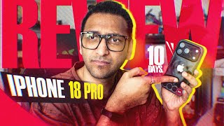 Dont Get iPhone 18 Pro | 10 days Review | Malayalam