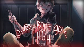 ◤Nightcore◢ ↬ Everybody gets high [lyrics]