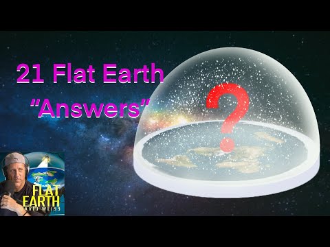 21 Questions and "Answers" "Proving" The Earth Is Flat | Part 1, Qs 1-5