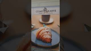 ÇEŞME KAHVE YAKINDA AÇILIYOR