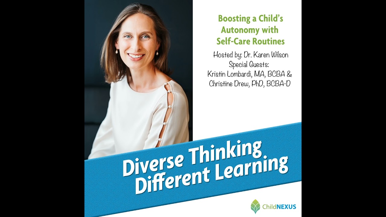 Ep. 229: Boosting a Child's Autonomy with Self-Care Routines with Kristin Lombardi, MA, BCBA & Ch...