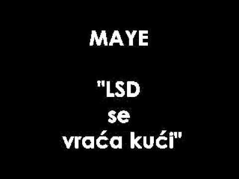 MAYE (Knjaževac, 1997.) - "LSD se vraća kući"
