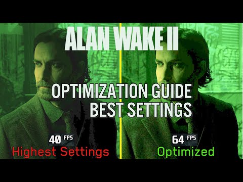 Alan Wake 2 | OPTIMIZATION GUIDE | Every Setting Tested | Best Settings