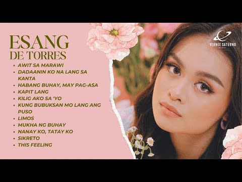 Esang De Torres - Awit Sa Marawi, Mukha Ng Buhay, and more | ESANG DE TORRES NON-STOP