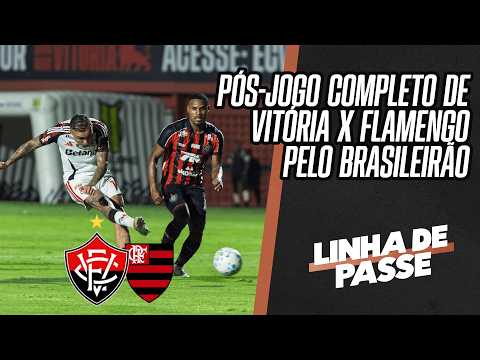 LINHA DE PASSE AO VIVO: TUDO SOBRE O DUELO ENTRE VITÓRIA 1x2 FLAMENGO NO BRASILEIRÃO