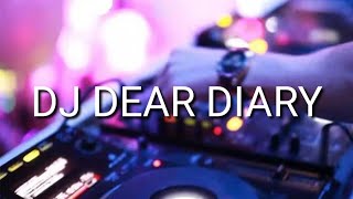 Download lagu dj dear diary, dj tiktok viral full bass mp3