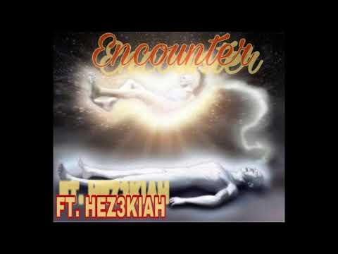Kingsonary Ft. Hezekiah - Encounter