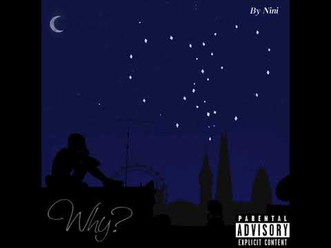 Why? - Nini (Audio)