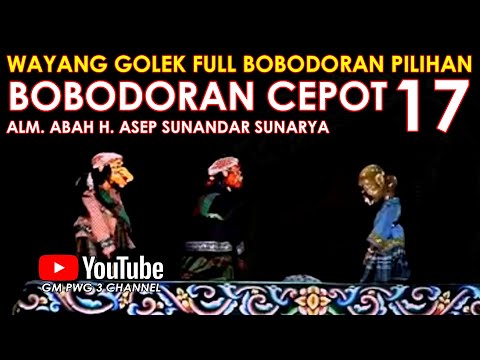 Wayang Golek Asep Sunandar Sunarya Full Bobodoran Cepot Versi Pilihan 17