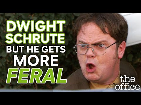 Dwight Schrute But He Gets Progressively More Feral - The Office US
