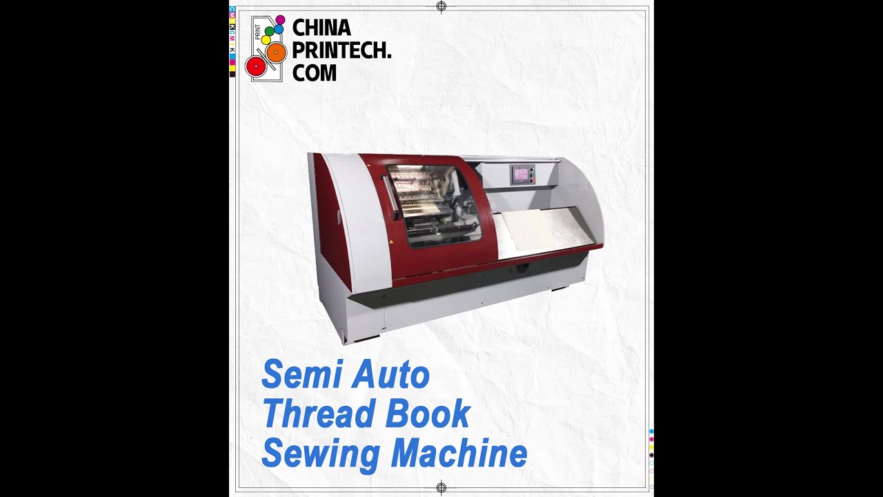 #chinaprintech Semi Auto Thread Book Sewing Machine