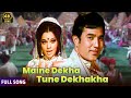 Maine Dekha Tune Dekha Kisne Dekha Rajesh Khanna Mumtaz Dushman 1971 4k Song