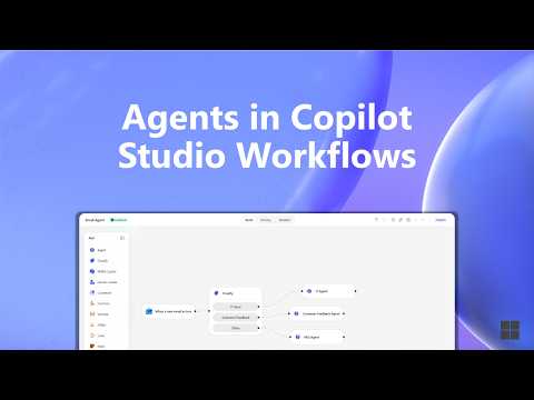 Copilot Studio: Agent Workflows Guide Copilot Studio: Agent Workflows Guide