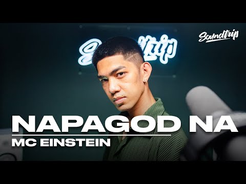 MC EINSTEIN - NAPAGOD NA (Live Performance) | SoundTrip EPISODE 135