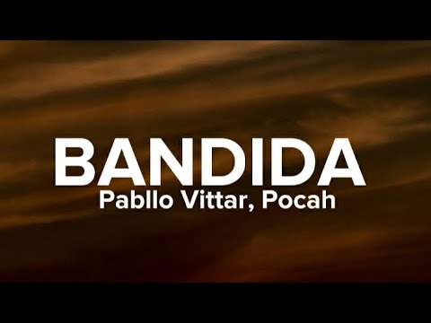 Pabllo Vittar, Pocah - Bandida (Lyrics/Letra) 🎶