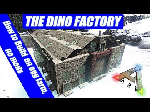 How to Build a Kibble farm: Ark Survival Evolved (NO MODS) egg farm & dino pen The Dino Factory