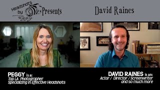 Headshots by Peggy PRESENTS: David Raines video