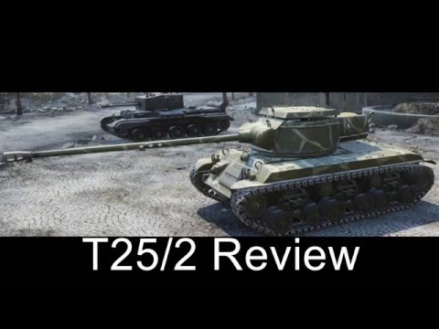 World of Tanks Review: T25/2