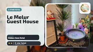 LE MELUR GUEST HOUSE - Hidden Gem Hotel | Penang, Malaysia🏨