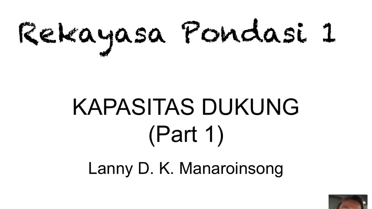 Rekayasa Pondasi 1- Kapasitas Dukung (Bag. 1)
