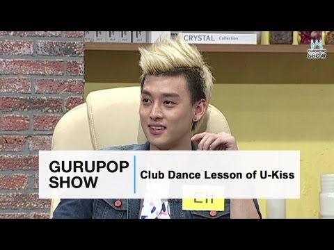Club Dance Lesson of U-Kiss! - The GURUPOP Show EP9 Highlights