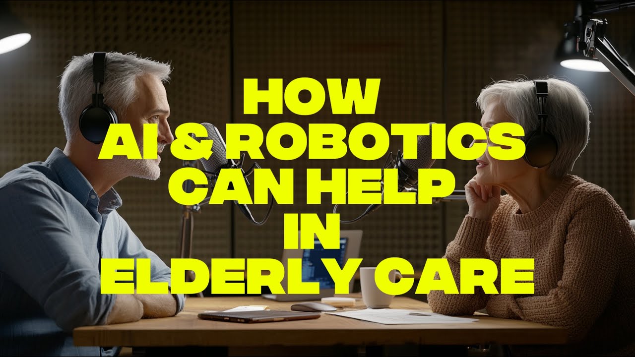 How AI & Robotics Can Help in Elderly Care