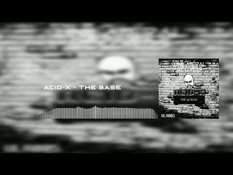 ACID-X - The Base