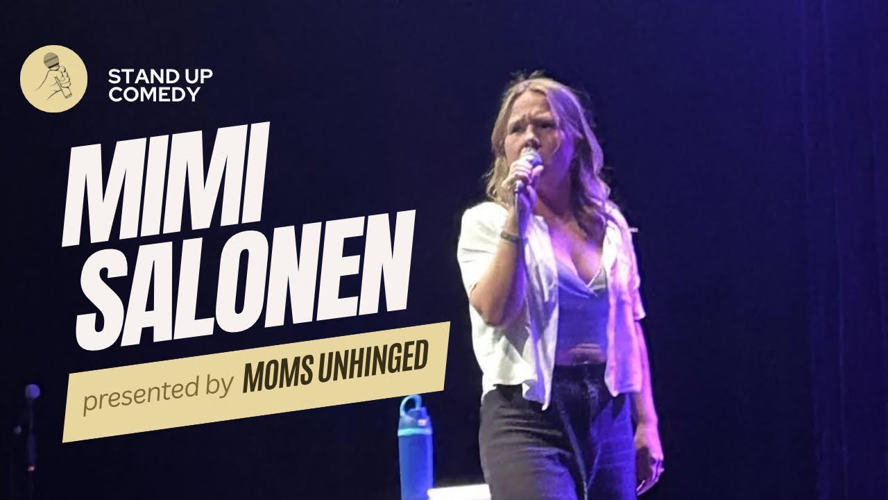 Moms Unhinged Standup Comedy