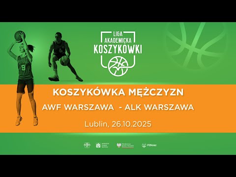Liga Akademicka AZS | Lublin | Koszykówka M | AWF Warszawa  - ALK Warszawa