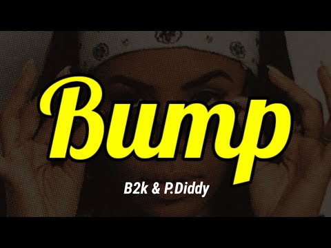 B2k & P. Diddy - Bump Bump Bump (Tradução)
