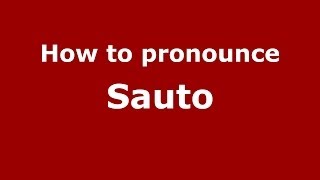 How to pronounce Sauto