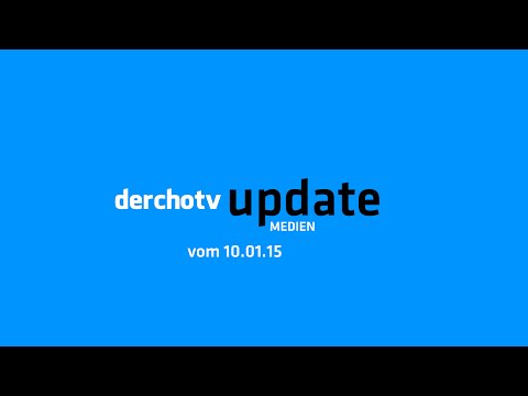 Update MEDIEN vom 10.01.15