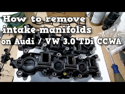 ✅  How to remove intake manifolds on Audi / VW 3.0 TDi CCWA