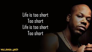 Too Short - Life Is...Too Short (Lyrics)
