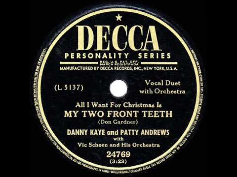 1949 Danny Kaye & Patty Andrews - All I Want For Christmas Is My Two Front Teeth